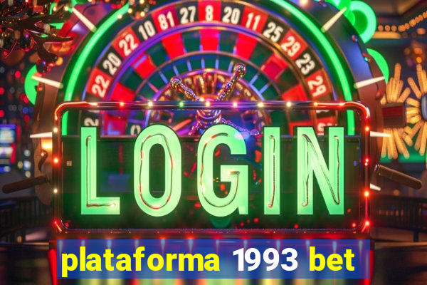 plataforma 1993 bet